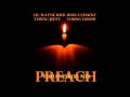 Preach - Lil Wayne Ft. Jeezy, 2 Chainz, Rick Ross ...
