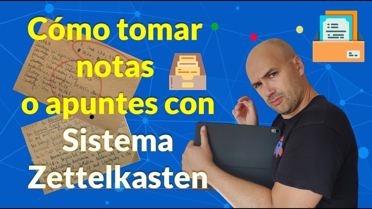 ✏️Cómo TOMAR NOTAS o APUNTES con el sistema ZETTELKASTEN 🗃