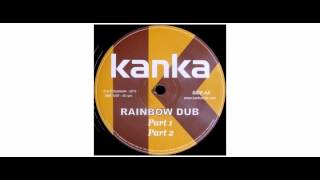 Kanka - Worries & Problems / Rainbow Dub - 12" - Dubalistik