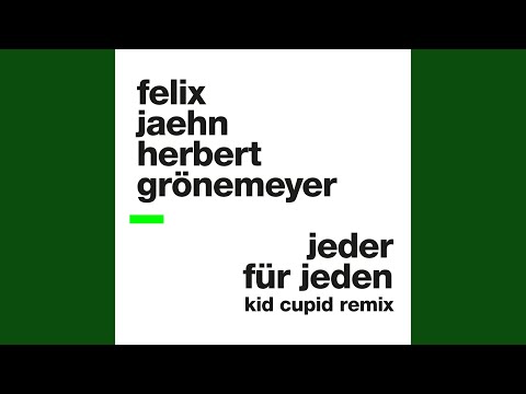 Video thumbnail for Jeder für Jeden (Kid Cupid Remix)