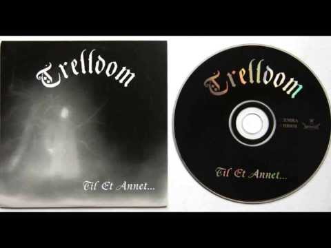 TRELLDOM - Till Et Anet ... full album HD