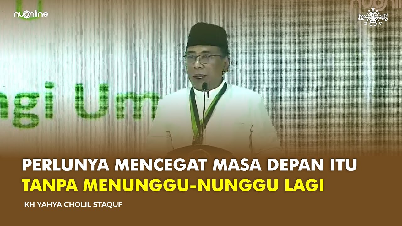 Pidato Gus Yahya pada Pembukaan Munas-Konbes NU 2023