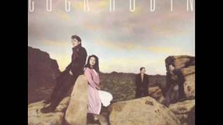 Cock Robin - More than willing