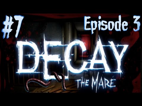 Decay : The Mare - Episode 3 PC