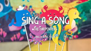 The Carpenters - Sing A Song (Lyrics)