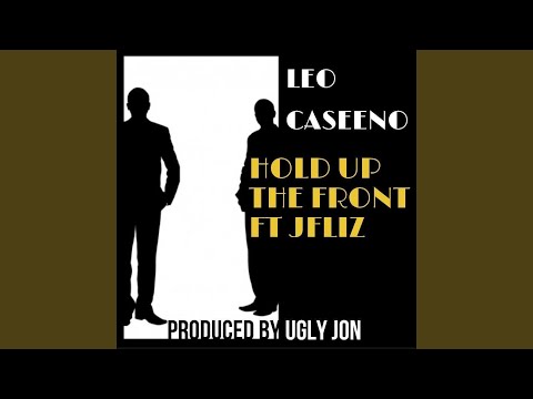 Hold Up The Front (feat. JFliz)