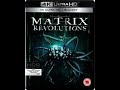 Opening To The Matrix Revolutions UK 4K UHD Blu Ray 2018