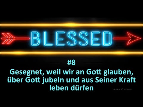 Sermon series: Blessed - blessed because... we may believe in God (8/14) | Jürgen Fischer
