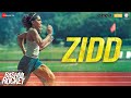 Zidd - Rashmi Rocket | Taapsee Pannu | Nikhita Gandhi | Amit Trivedi | Kausar Munir