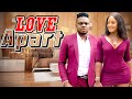 LOVE  APART // KEN ERICS, LUCHY DONALDS // LATEST HIT NOLLY MOVIES // 2022 NOLLYWOOD MOVIES#trending