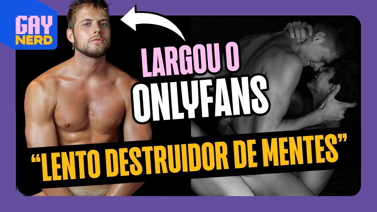 ONLYFANS: quem ganha e quem perde com a ascensão do P0RN0 CASEIRO │ GAY NERD