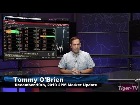 December 19th, 2PM Market Update on TFNN - 2019
