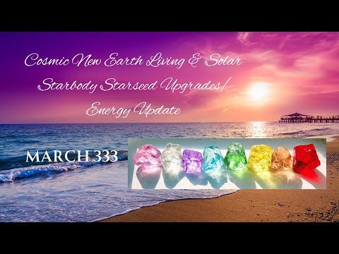 Cosmic Galactic New Earth Living & Solar Krystalbody Upgrades  - Time-lines Shifts