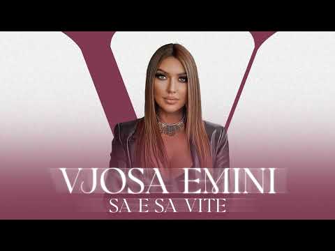 Vjosa Emini - Sa e sa vite