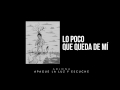 Ricardo Arjona - Lo Poco Que Queda de Mi