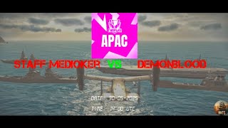 STAFF MEDIOKER vs DEMONBLOOD FNP APAC