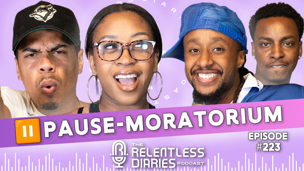 Pause-Moratorium | The Relentless Diaries | Kawhi is Back In Raptors, Love Island, Aniyah vs KC