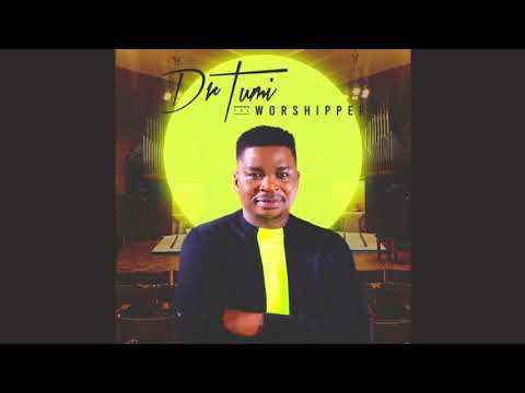 Jesus You're My Life - Dr Tumi