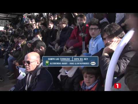 Semifinal COPA DEL REY 2016. Alcobendas Rugby - VRAC Quesos Entrepinares