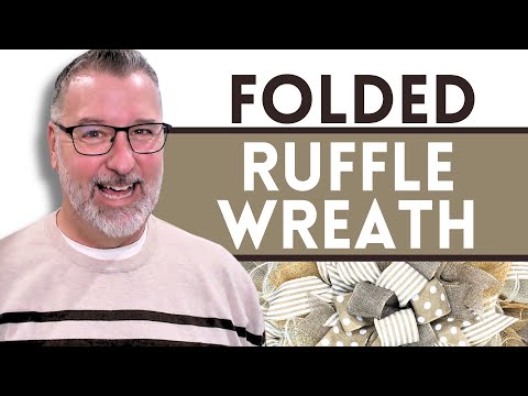 Neutral Folded Ruffle Wreath for any Occasion - Wreath DIY - #wreathtutorial @DavesWreaths