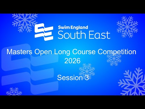 Session 3 - 2026 SER Masters Long Course Championships