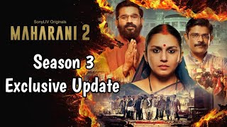 Maharani Season 3 Release Update | Maharani Season 3 Update | Maharani Season 3 | SonyLIV |