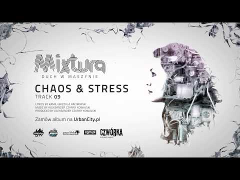 Mixtura - Chaos & Stress [Audio]