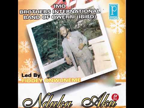 Imo Brothers International Band of Owerri - Onye Wu Onye Oma (Official Audio)