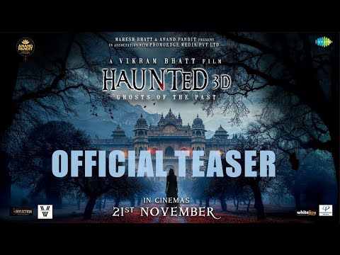 Haunted 3D: Ghosts Of The Past Official Teaser