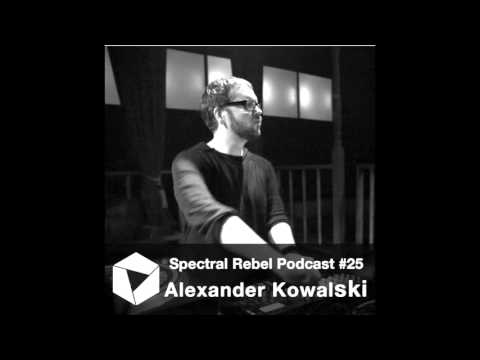 Spectral Rebel Podcast #25: Alexander Kowalski