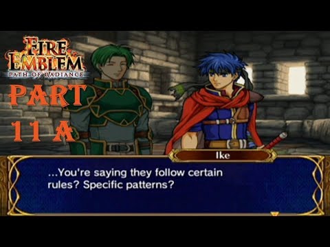 Fire Emblem Path of Radiance Playthrough: Part 11 A - Oscar Discusses AI