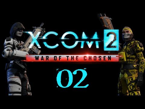 SB Plays XCOM 2: War of the Chosen 02 - Chosen