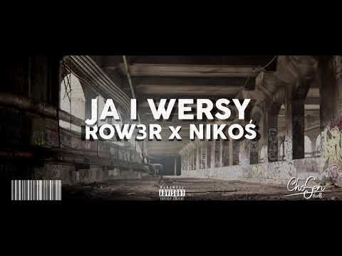ROW3R ft.Nikoś - Ja i wersy Prod. Josh Petruccio