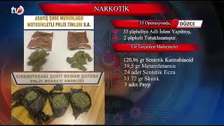 Düzcede Narkotik Operasyonlarında 59 Olaya Müdahale Edildi