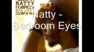 Natty - Bedroom Eyes - Man Like I - 09