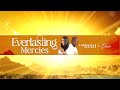 Everlasting Mercies (Official Lyric Video - Glowreeyah Braimah featuring Dunsin Oyekan)