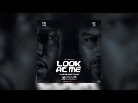 Nino Man x Dave East - Look At Me (Prod. By IllaTracks)
