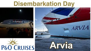 P&O Arvia | Disembarkation Day | Part 14