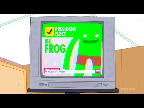 Smiling Friends: Mr  Frog Is Elected President