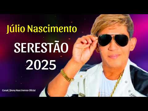 Julio Nascimento / SERESTA 2025 / CD COMPLETO #viralvideo