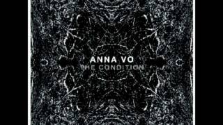 ANNA VO - The Condition