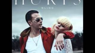Hurts - Blind (Original)