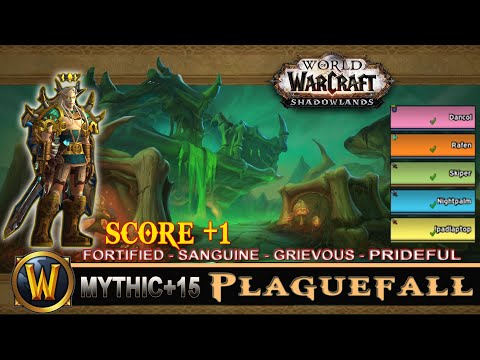 Plaguefall Mythic 15 Fortified Sanguine Grievous Prideful Prot Paladin Shadowlands