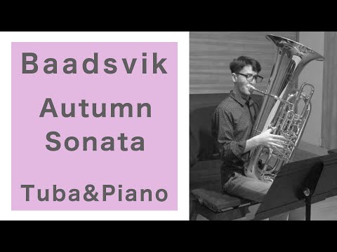 【Anna Baadsvik】Autumn Sonata for tuba and piano / オータム・ソナタ / アンナ・ボーズヴィック