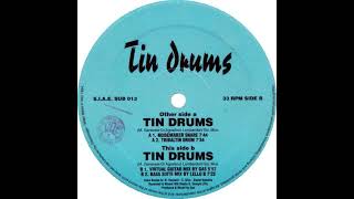 Tin Drums - Tin Drums (Tribaltin Drum) [SUB 013]