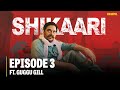 Shikaari Episode 3 Latest Punjabi Web Series Guggu Gill Chaupal New Punjabi Web Series