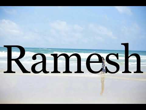 How To Pronounce Ramesh🌈🌈🌈🌈🌈🌈Pronunciation Of Ramesh