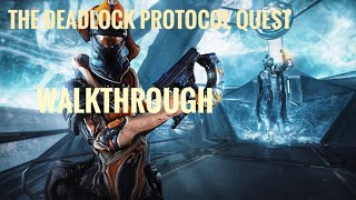 Warframe- The Deadlock Protocol Quest Walkthrough (Full Quest!)