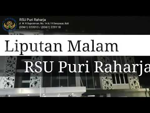 Liputan Malam RSU Puri Raharja