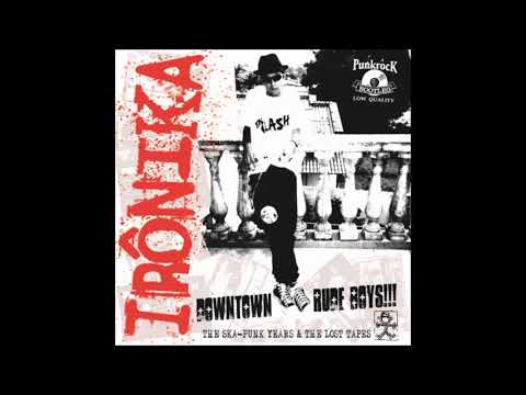 IRÔNIKA (BOOTLEG) - 5 Salvation (live 2001, Rancid)
